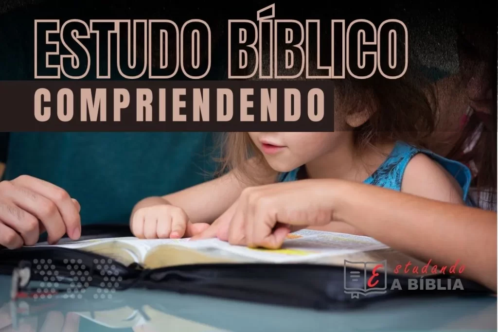 Estudo Bíblico para Crianças Compreendendo 