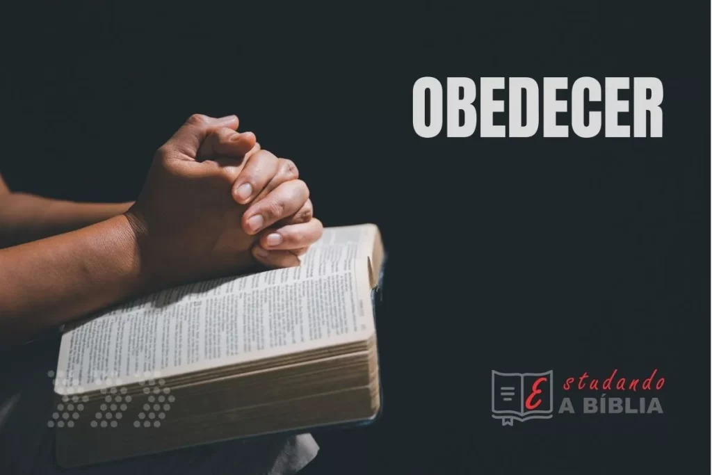 Fé em Deus Estudo Bíblico Obedecer