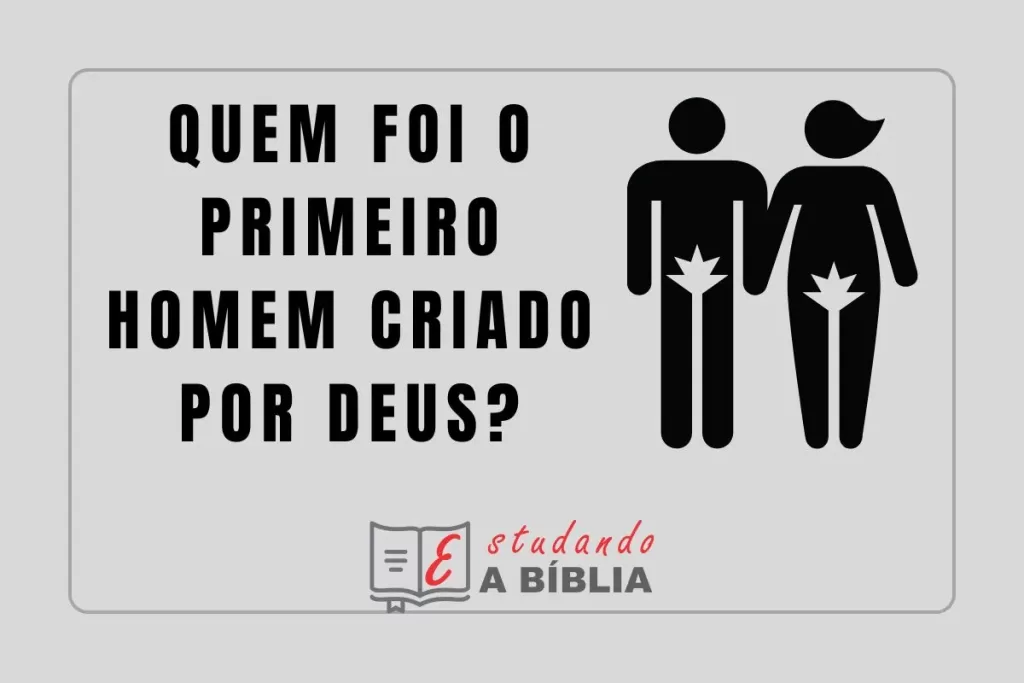 primeiro homem segundo a biblia